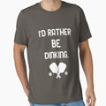 I'd Rather Be Dinking Pickleball T-Shirt by Republic of Wit