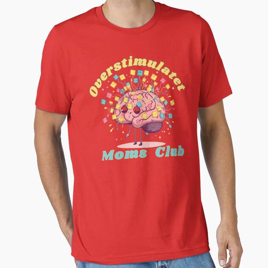 The “Overstimulated Moms Club” t-shirt is more than just apparel it’s a badge of honor for every mom. by Creative-Sanc
