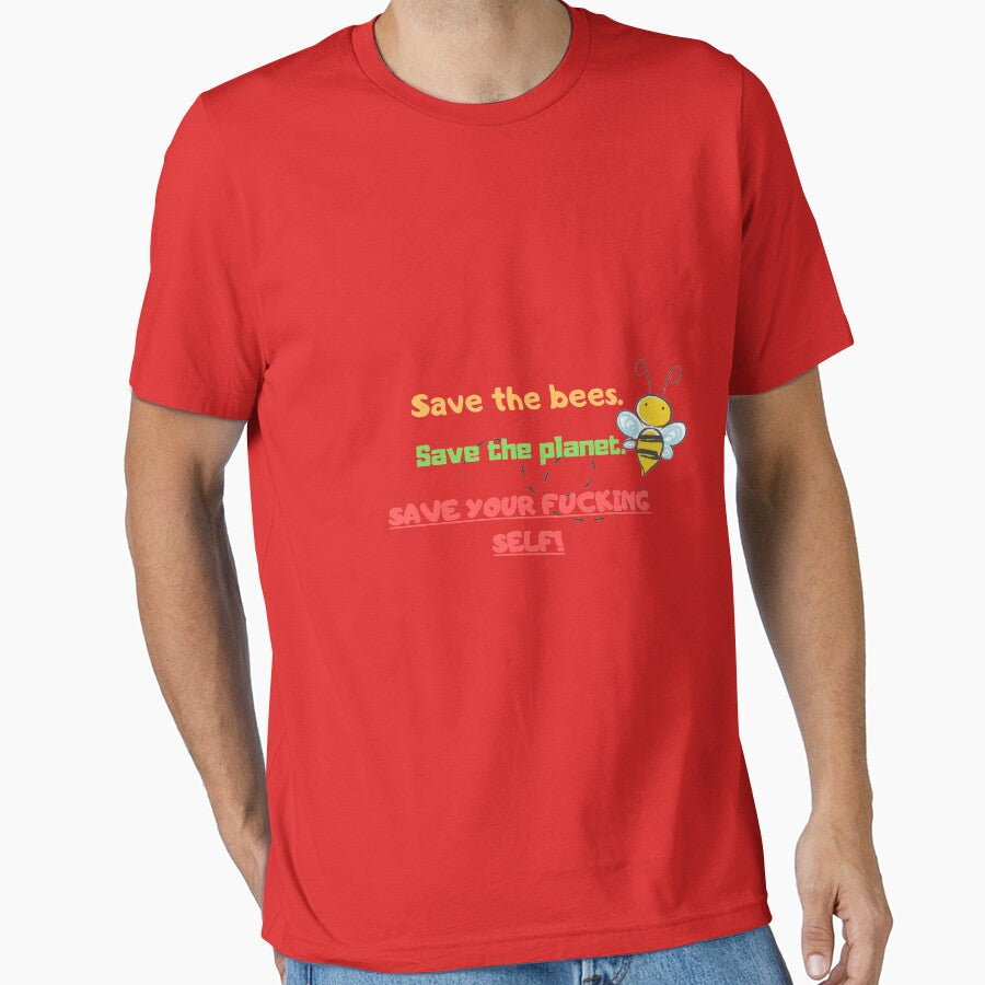 Save the bees. Save the planet. Save your fucking self. by rodmendonca