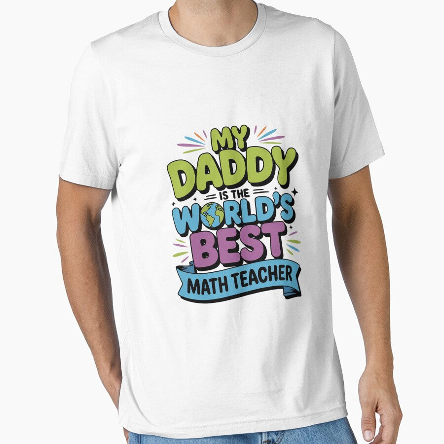 Inktastic My Daddy is the World’s Best Math Teacher Boys or Girls Toddler by Silicula