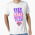 Overstimulated Moms Club 2 by Shopaholicer