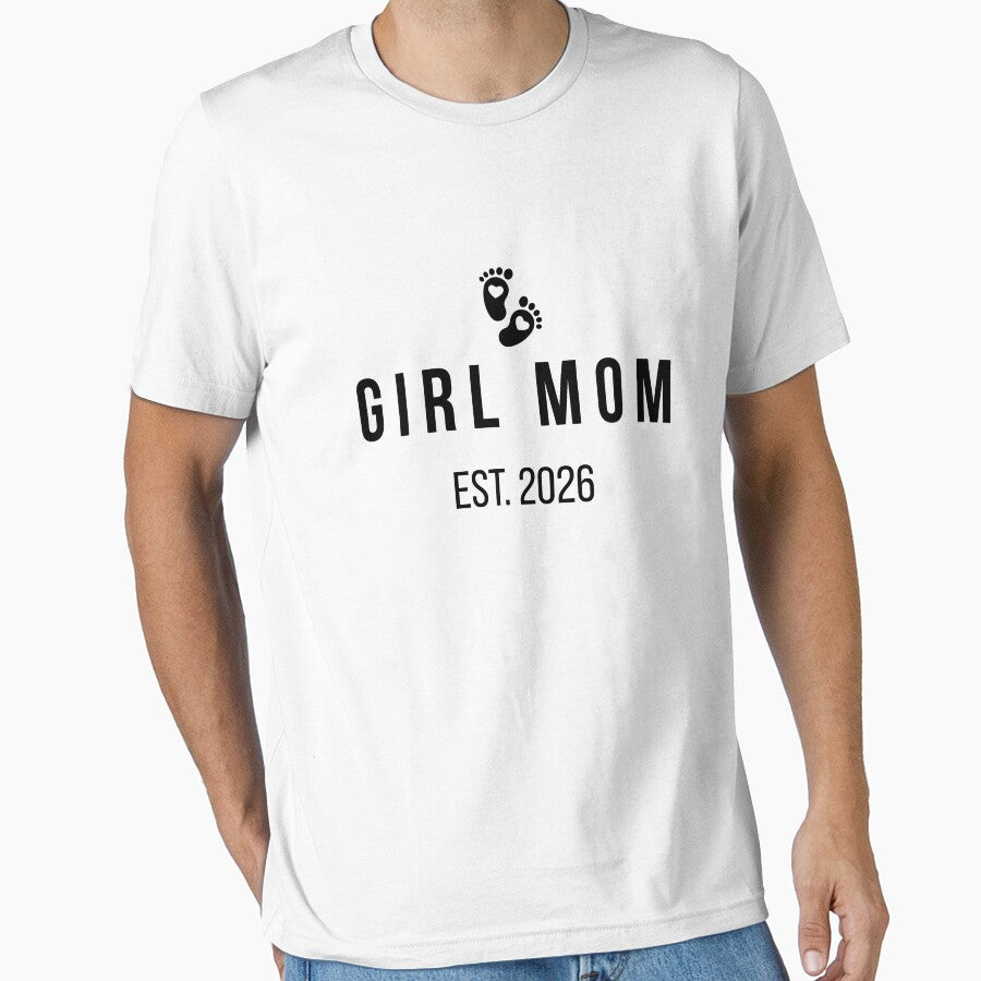 Girl Mom EST 2026 T-shirt by FestivityFinds