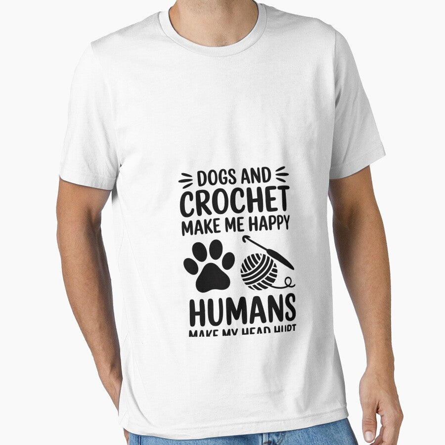 Dogs And Crochet Make Me Happy Humans Make My Head Hurt by RopboxRone