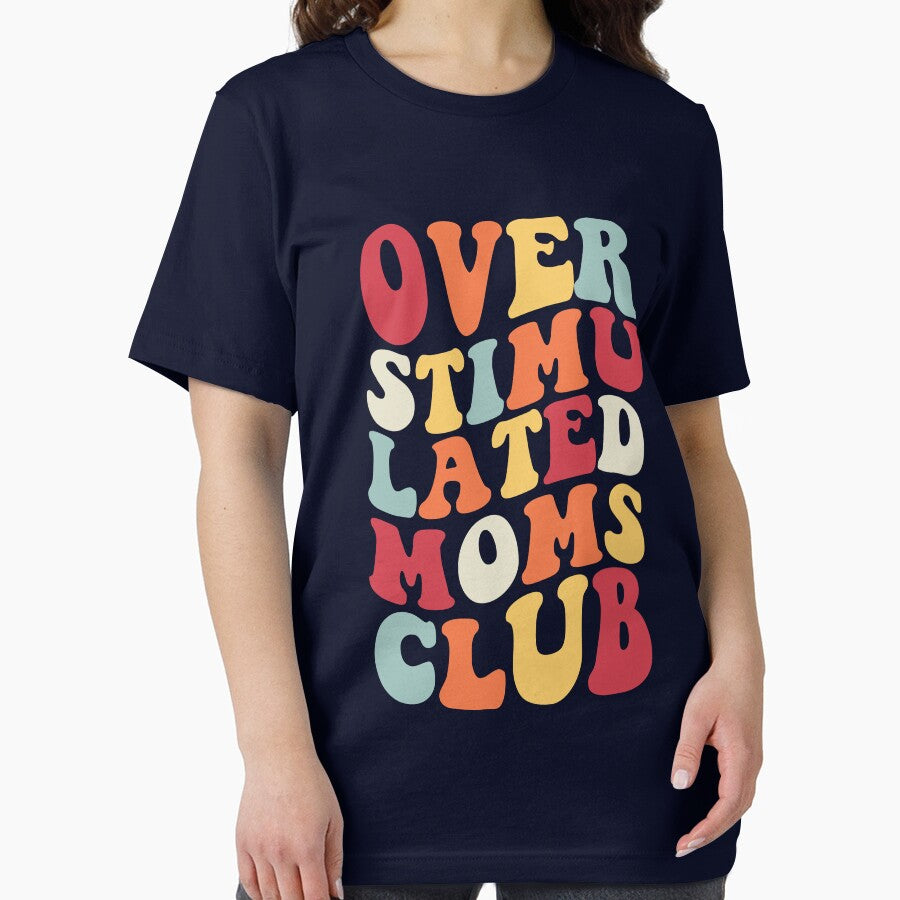 Overstimulated Women's Retro Overstimulated Moms Club Gear by DynamicDesign
