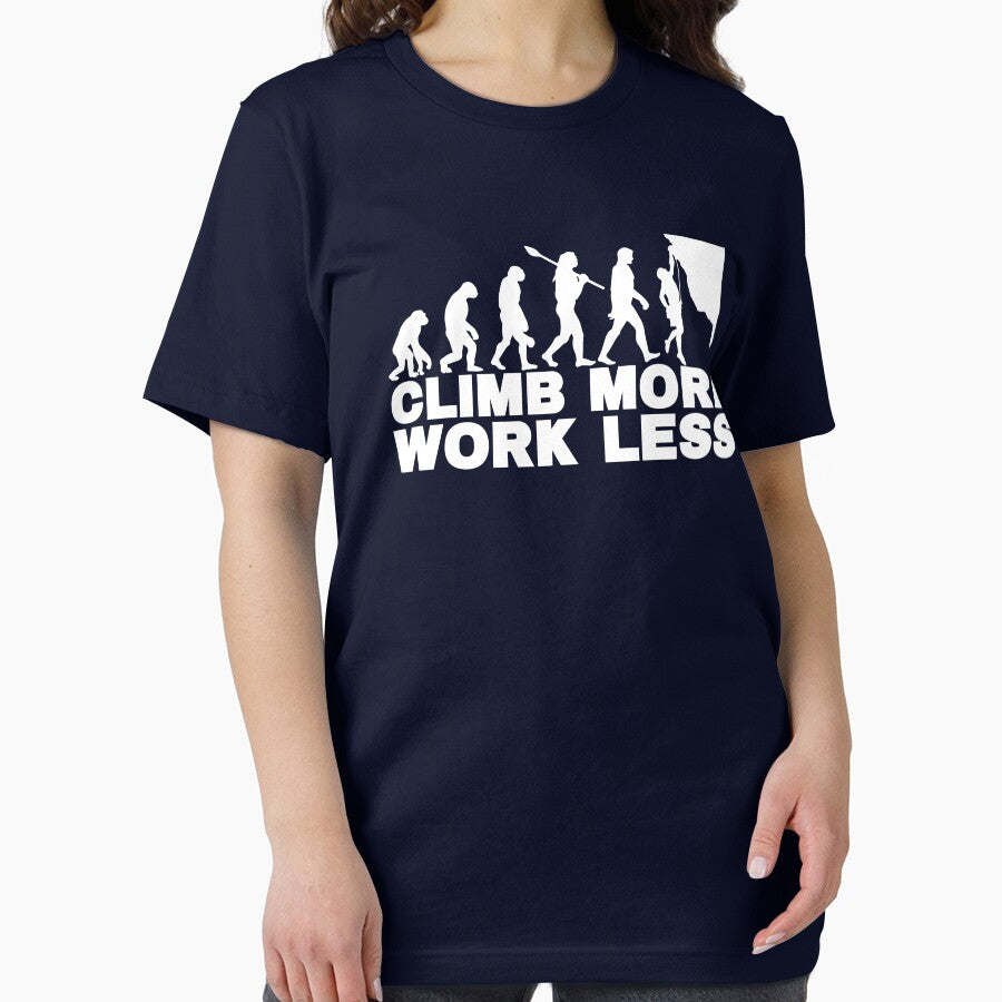 Climb More Work Less by FurioInc