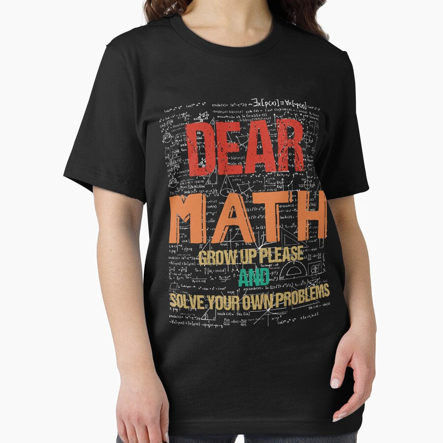 dear math grow up and solve your problems by ImMonaliza