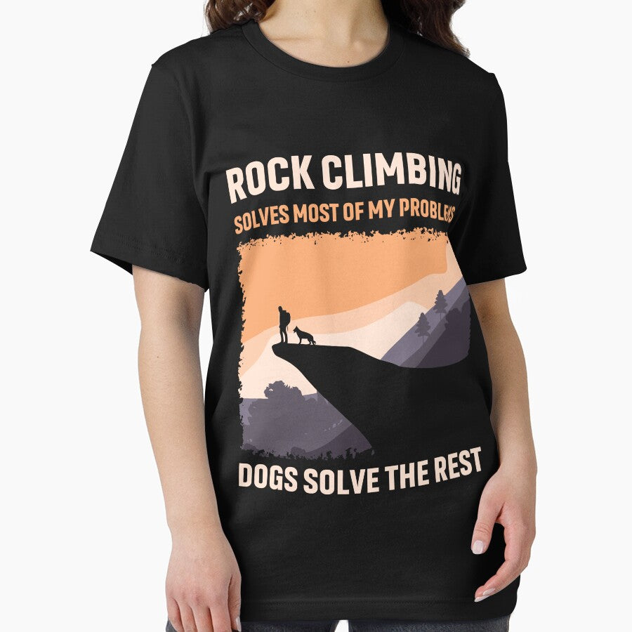 Rock Climbing Solves Most of My Problems Dogs Solve The Rest by mybegoniatee