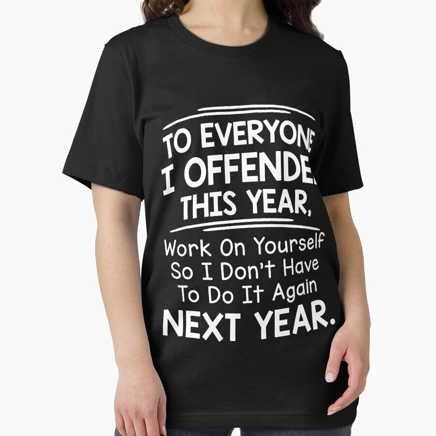 If I Offended You Work on Yourself Funny New Year Resolution by mjohnson9