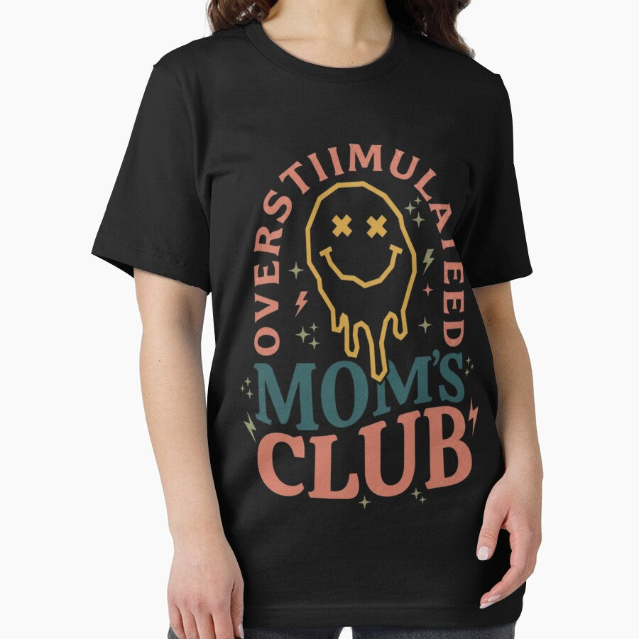 Overstimulated Mom Club Dripping Smile by colorsartss