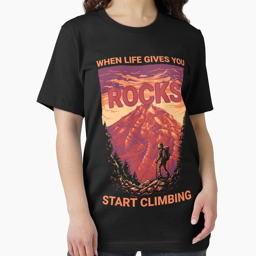 When Life Gives You Rocks Start Climbing by mybegoniatee