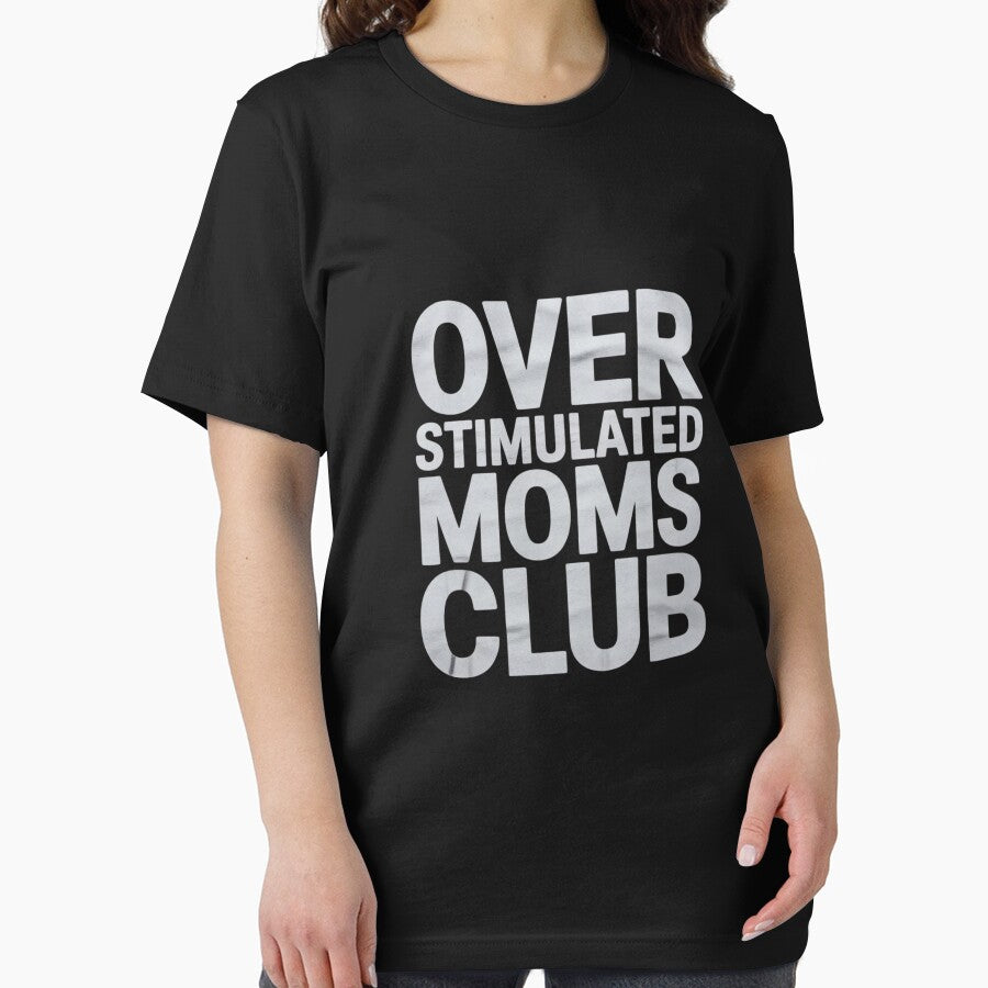 Overstimulated Moms Club Exhausted Mamas Mother's Day by MythWoot