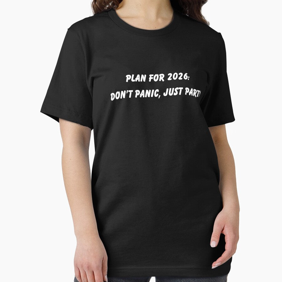 Plan for 2026: Don’t Panic, Just Party Funny New Year T-Shirt by FestivityFinds
