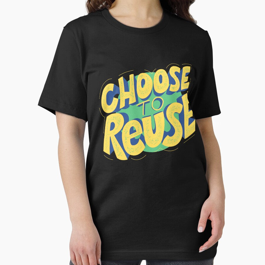 Choose To Reuse - Gift For Environmentalist, Conservationist - Global Warming, Recycle, It Was Here First, Environmental, Owes, The World by ExploreTheStore