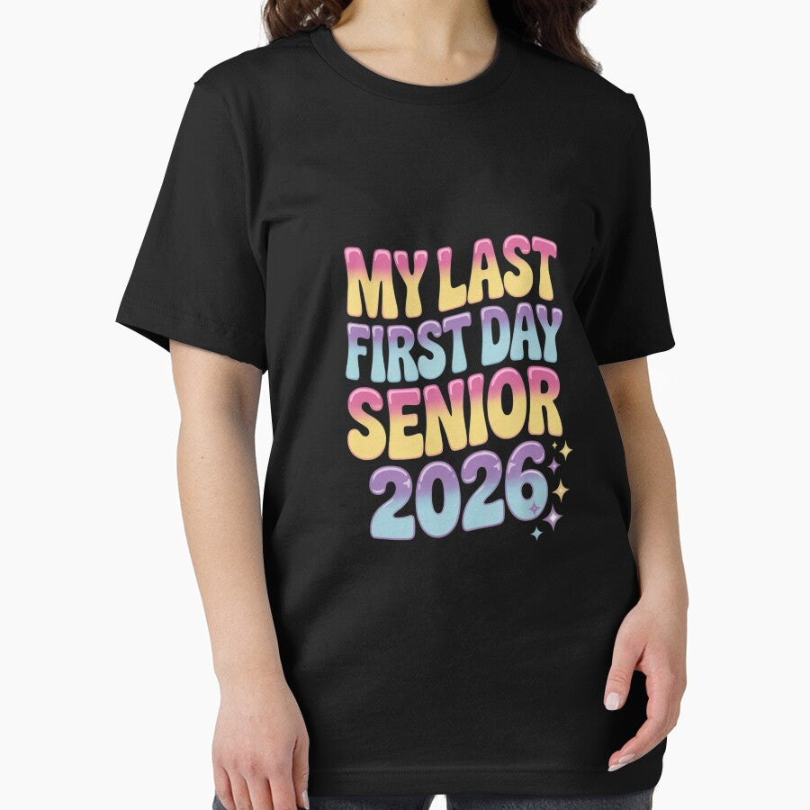 My Last First Day Senior 2026 Graduation Class Of 2026 by MathisBellanger