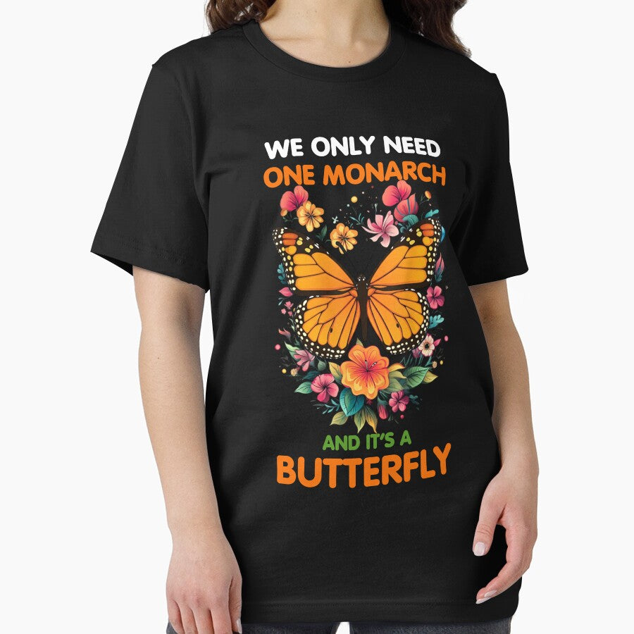 We Only Need One Monarch Butterfly - Vibrant Butterfly and Floral Art by TinaMDedrick