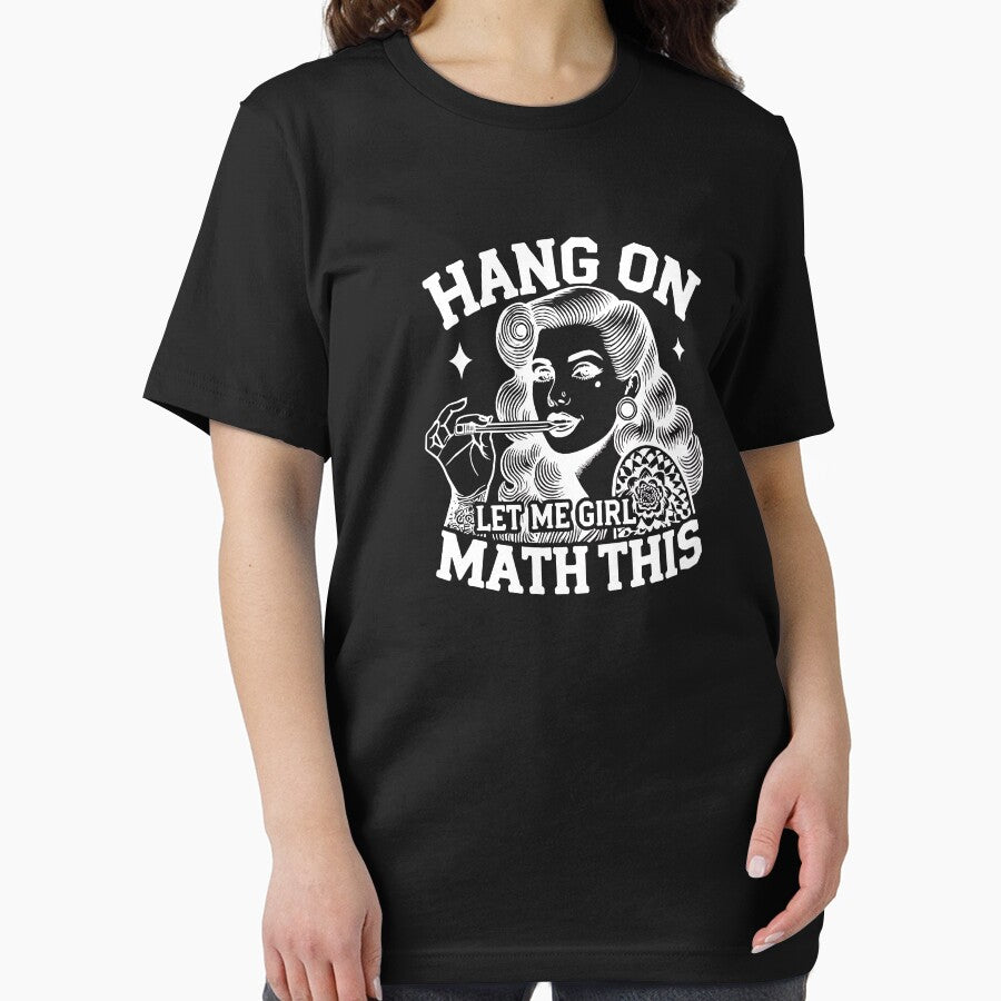 Hang On Let Me Girl Math by artispukinskin