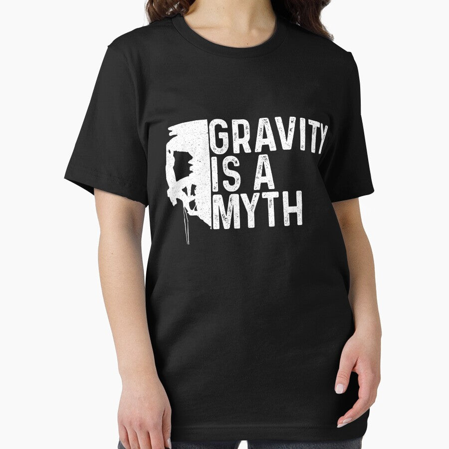 Gravity Is A Myth Funny Rock Climbing Sport Rock Climber by Quickhappy