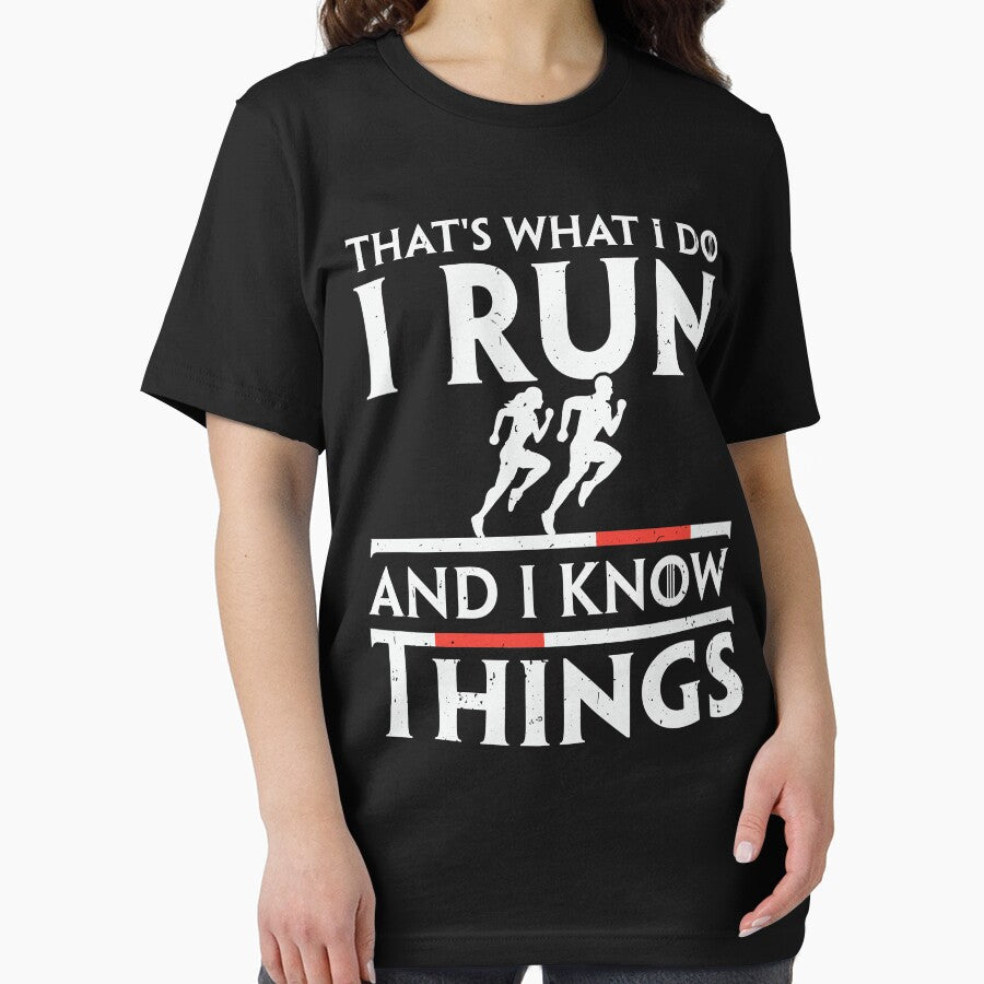 Marathon Runner That's What I Do I Run And I Know Things by tmerchtrends