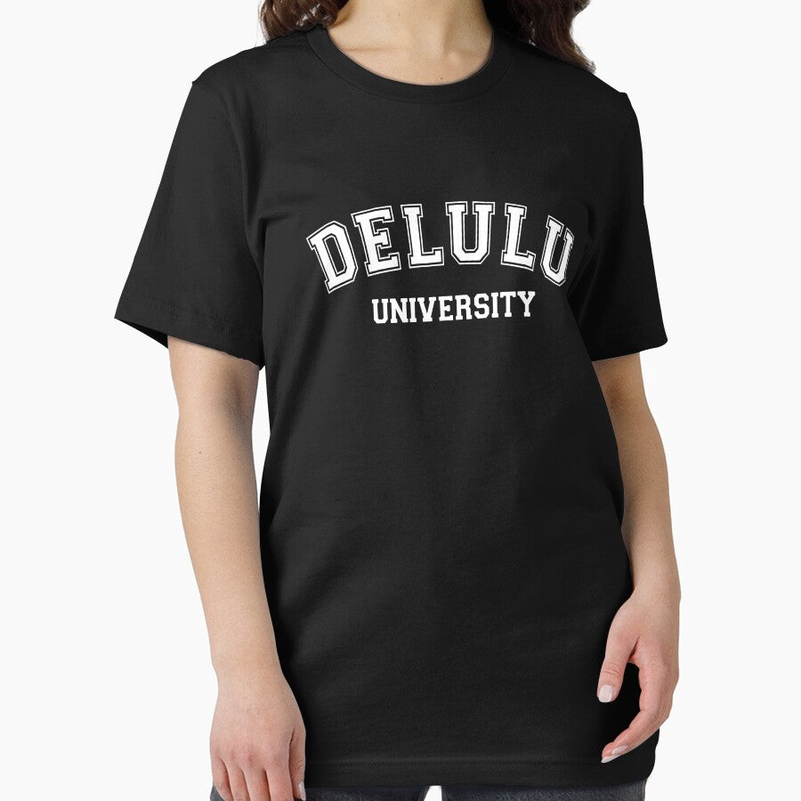 Delulu University Delulu is the Solulu I am delusional by House Sparrow