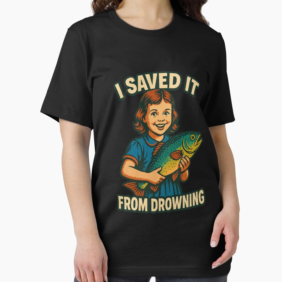 I Saved It From Drowning – Funny Retro Fish Humor Design by Charisma Enigma