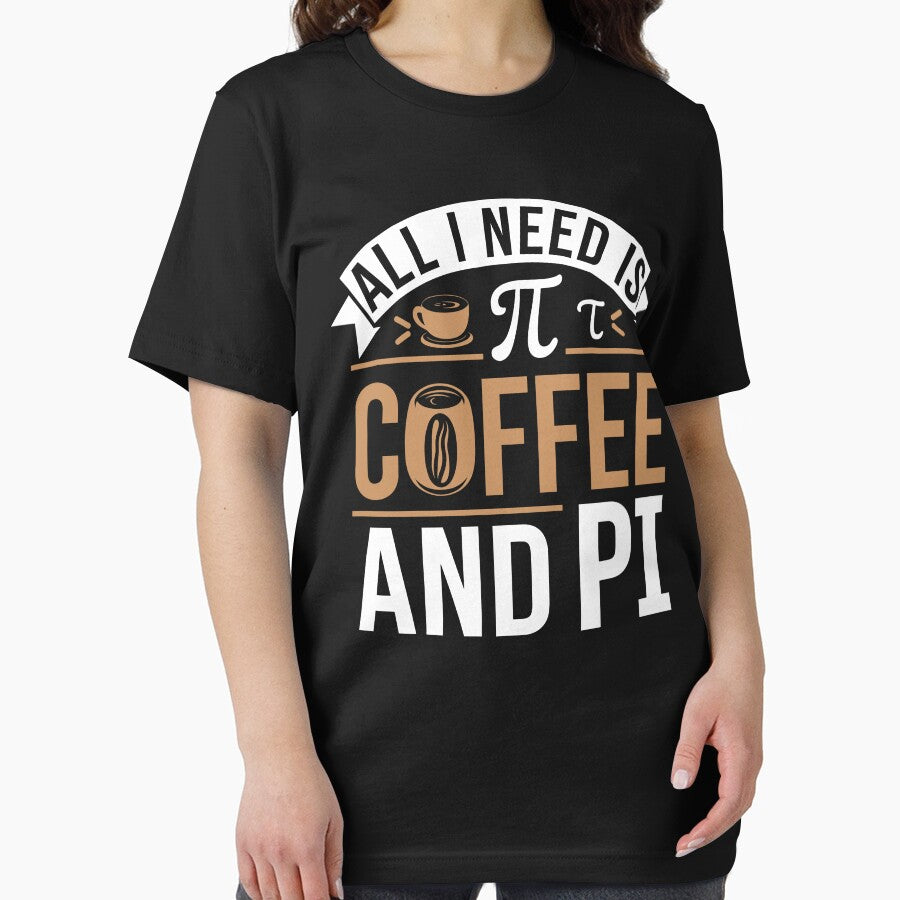 All need is Coffee and Pi Cute Funny Pi Day Women Teacher by tarikusa02