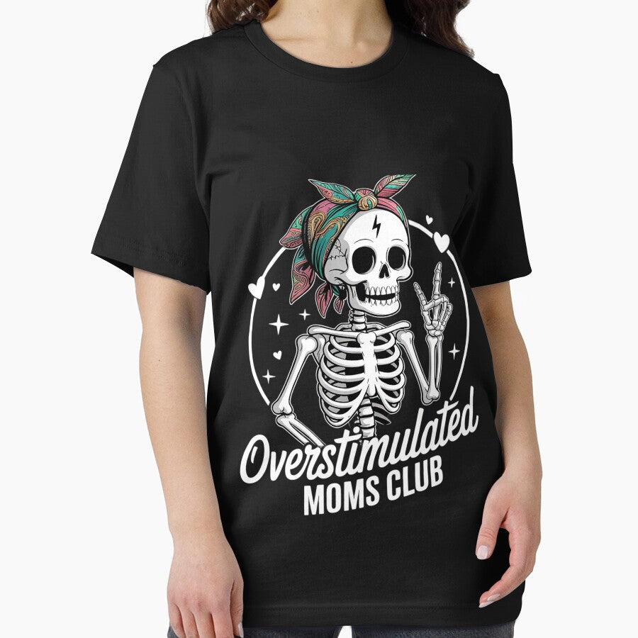 Overstimulated Moms Club Mother's Day Mom by FadeOfThrone