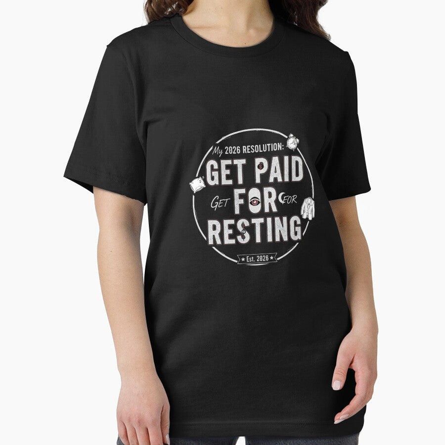 My 2026 Resolution: Get Paid For Resting Sarcastic New Year by SylwiaPrint