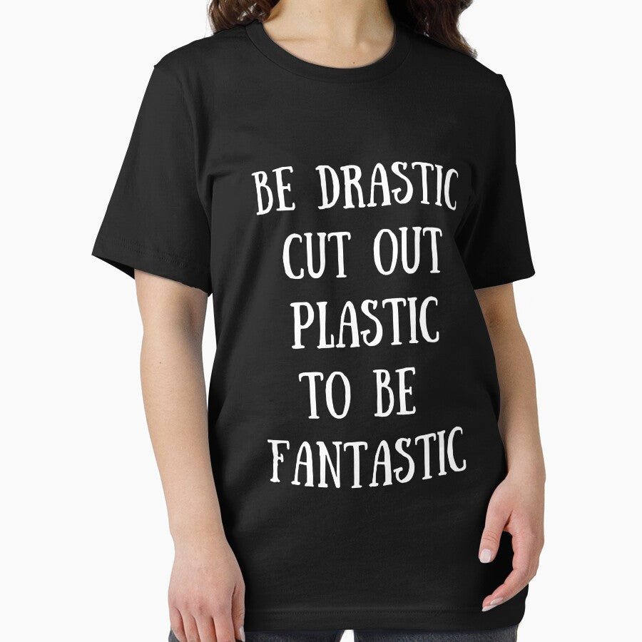 Be Drastic Cut Out Plastic To Be Fantastic | Plastic by Einstein12345