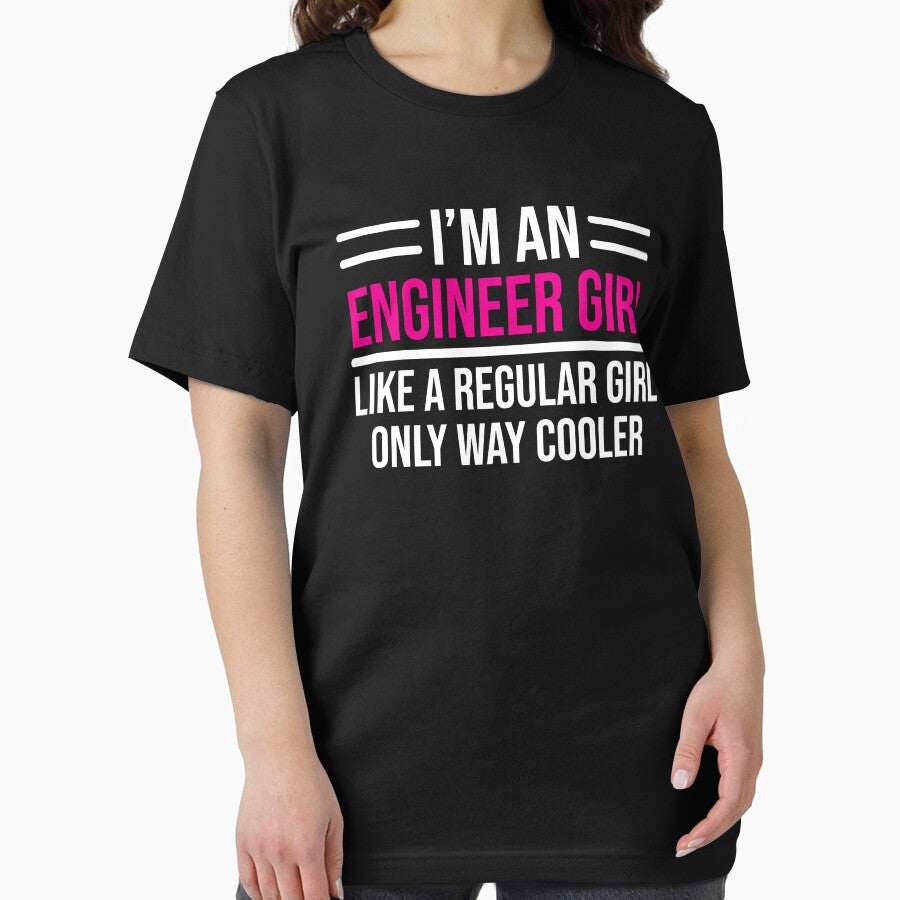 Cool Engineer Girl Regular Girl Gifts T-shirt by zcecmza