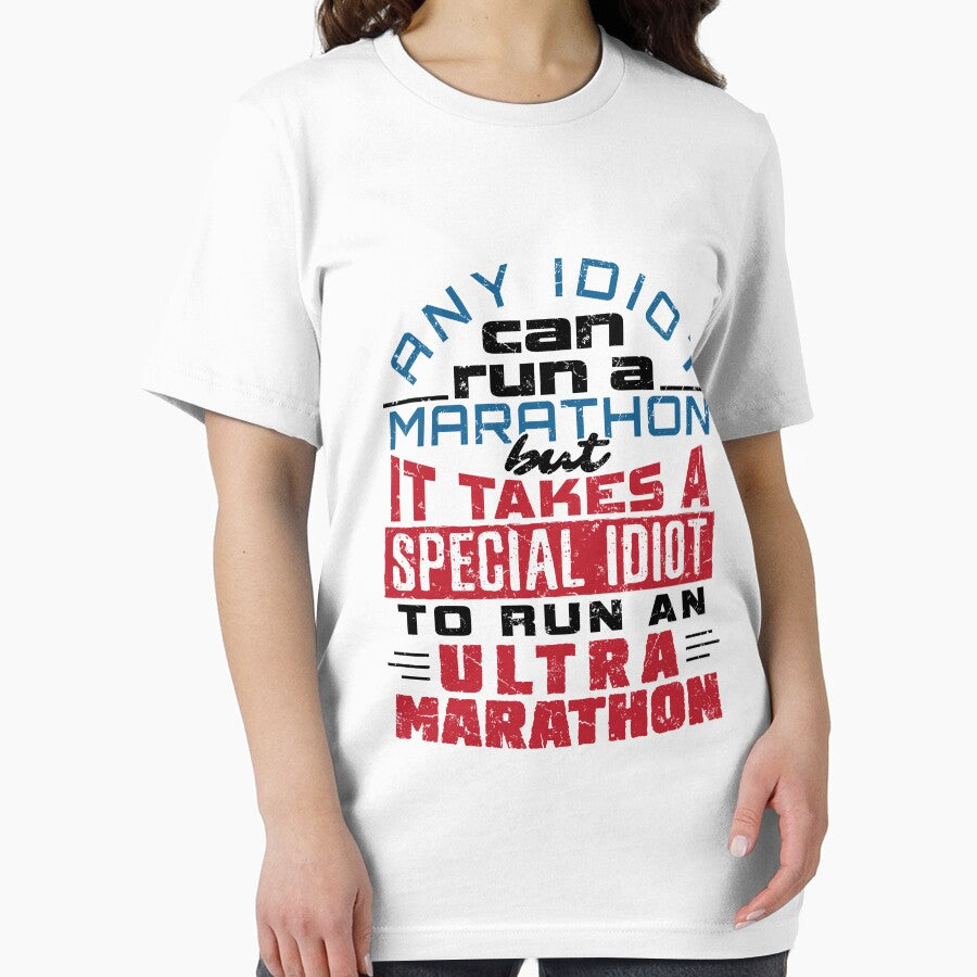 Funny Ultra Marathon Any Idiot Can Run by jaygo