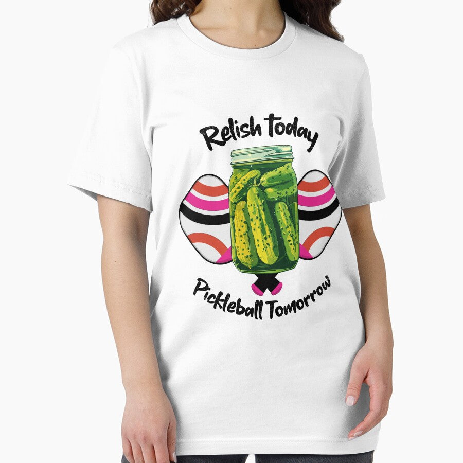 Relish Today Pickleball Tomorrow With Paddles by PatchyPrints