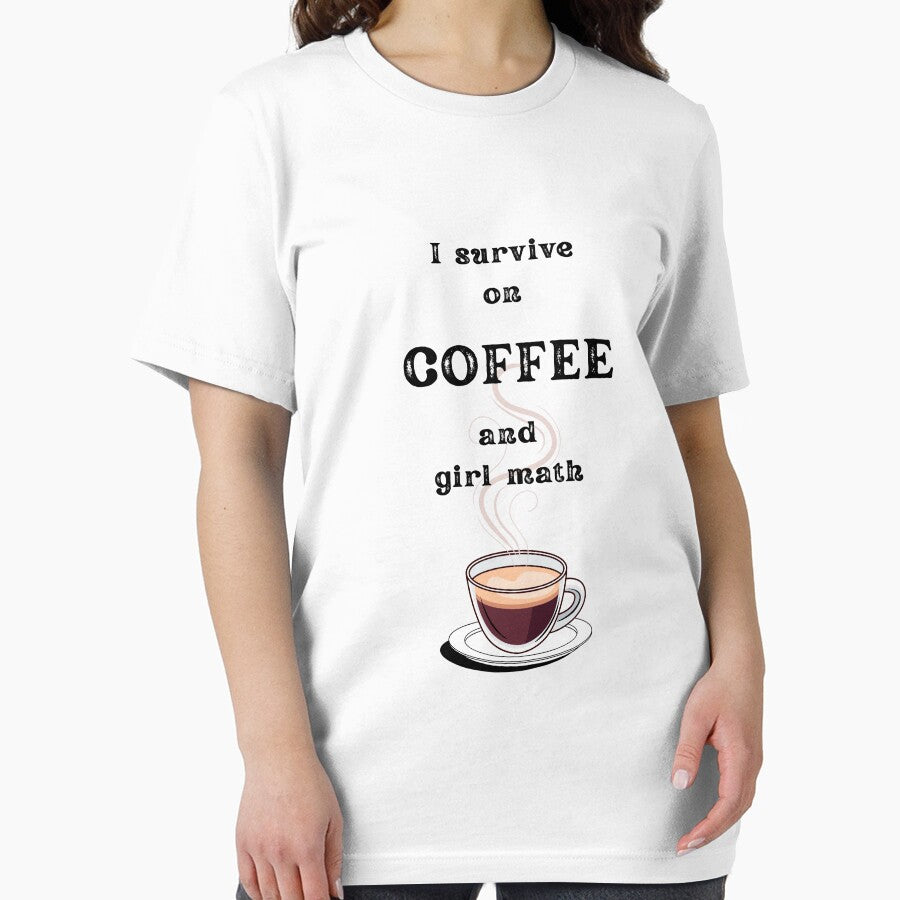 I Survive on Coffee and girl math – Funny Coffee Quotes for Coffee Lovers, Sarcastic Office Humor, Coffee Addict Gift by digitalbitcraft