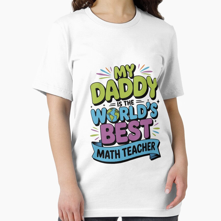 Inktastic My Daddy is the World’s Best Math Teacher Boys or Girls Toddler by Silicula