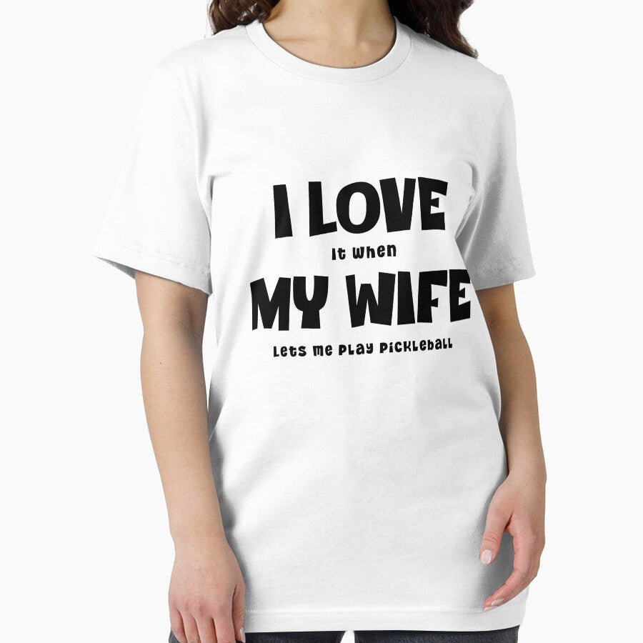 I love my wife pickleball by Bjammer