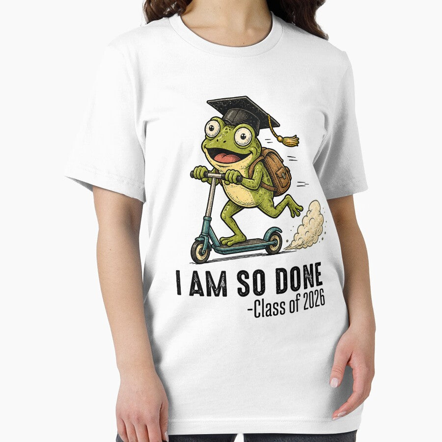 I Am So Done Class of 2026 Senior 26 Funny Graduation Frog by will freed18