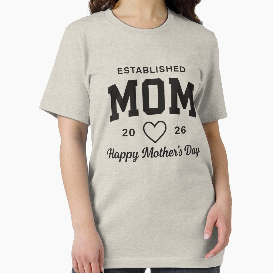 “Established MOM 2026 T-Shirt – Mother’s Day Gift for New Moms” by JoyWearOfficial