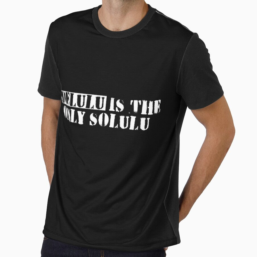 Delulu is the only solulu by FunnyShop67