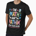The Math Ain't Mathin Funny Back To School Teacher Boy Girls by catsdothingz