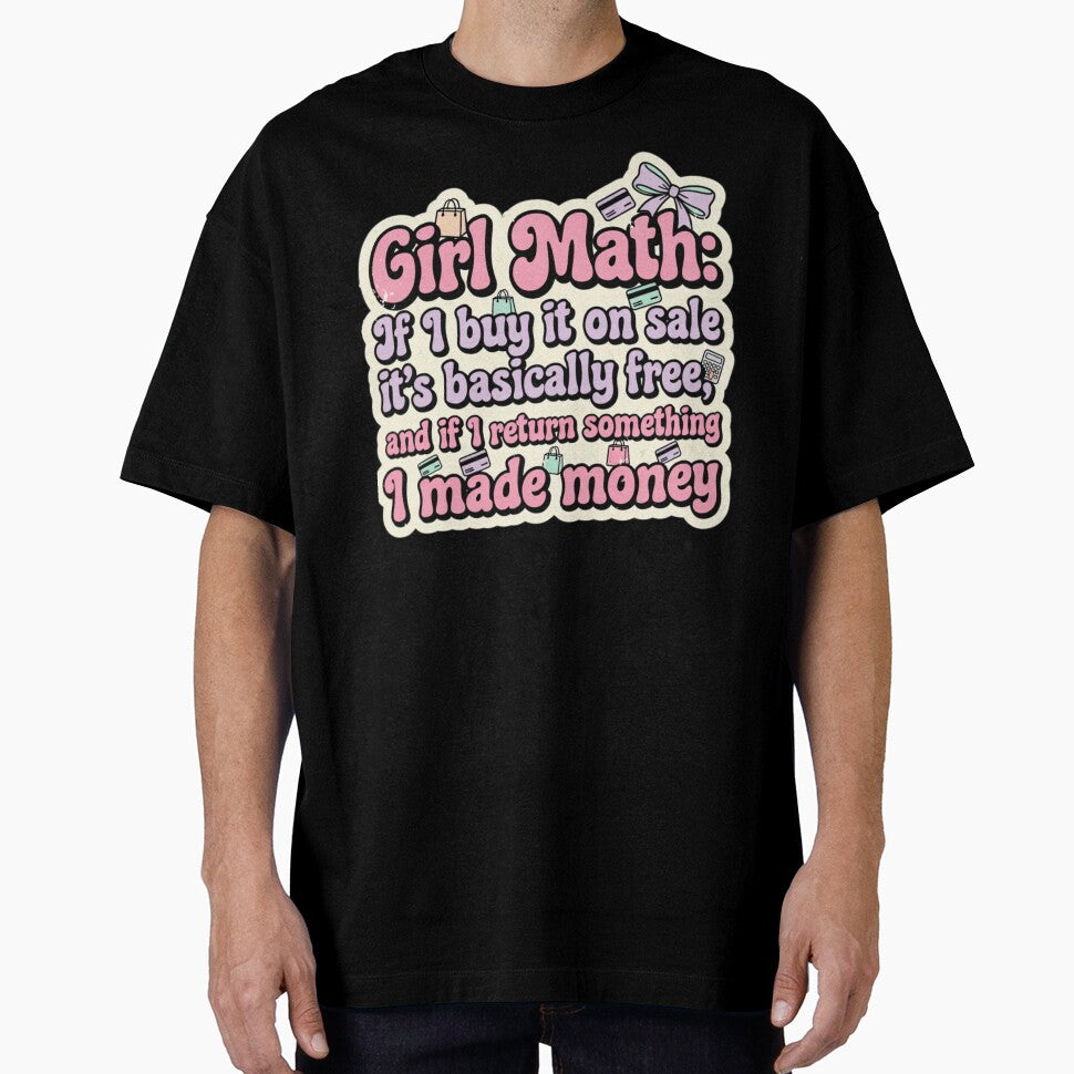 Girl Math If I Buy It On Sale It's Free Funny Women's Sarcastic T-Shirt Sticker by GeniePixel