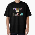 Passion of football by CrimeScene24.7Apparel