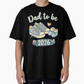 Dad to Be 2026 T-Shirt – New Father Pregnancy Announcement by LunaticDream
