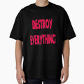 Destroy Everything by SerpentSkyArts
