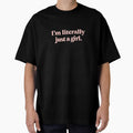 I'm Literally Just a Girl Typography by Miminc