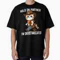 Hold On Partner I'm Overstimulated Western Cute Cat Cowboy by MTRBSK11