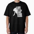 Life Is Too Short So Rock Climb Rock Climber Mountaineer by Jutisi