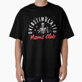 Overstimulated Moms Club T-Shirt - Dark by Gooralwwl