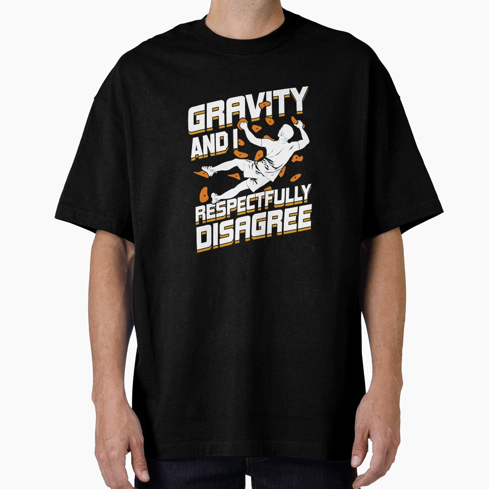 Gravity And I Respectfully Disagree Boulderer Gift by Marcid95