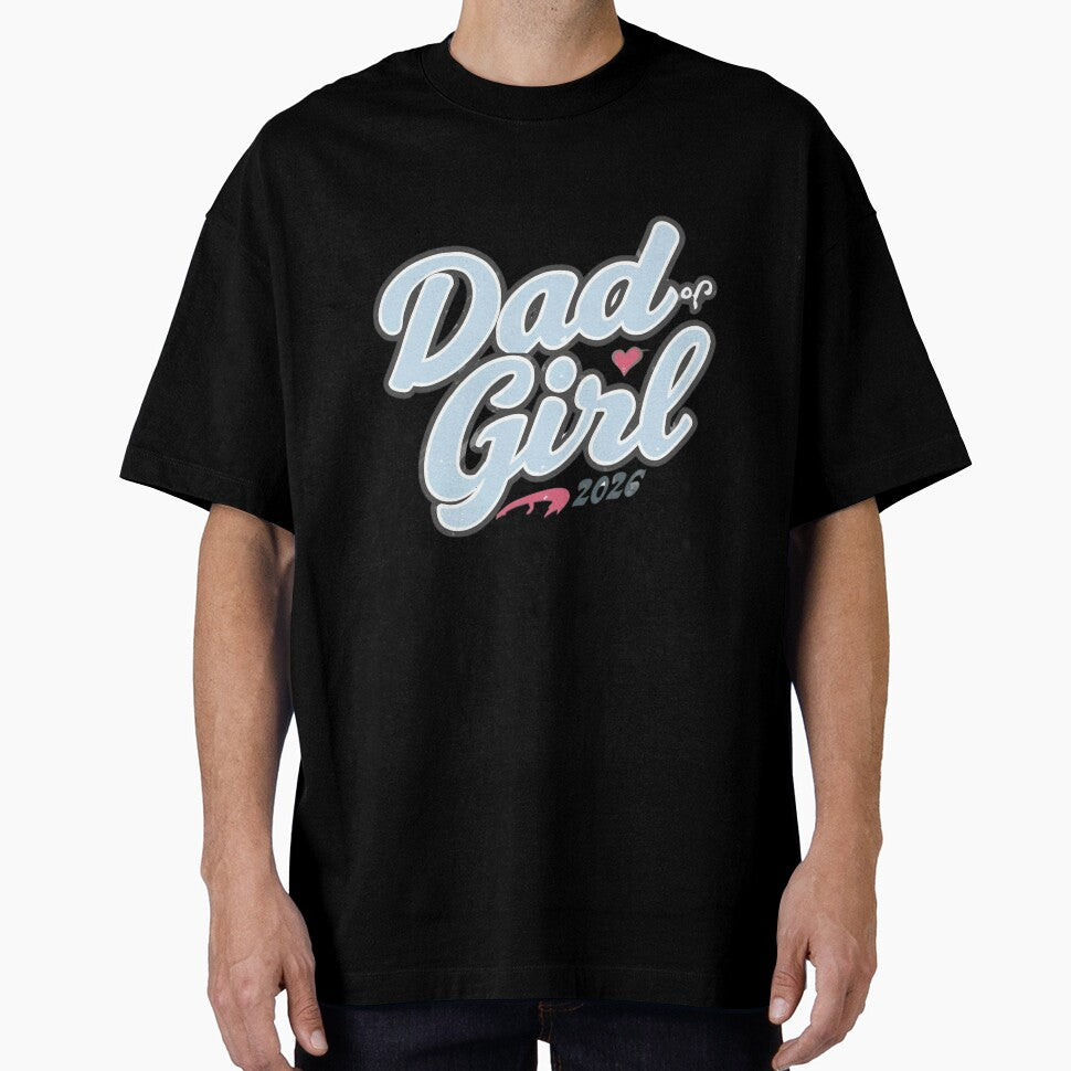 Dad of Girl Est 2026 T-Shirt | New Dad Gift | Baby Announcement Tee for Expecting Fathers by GAIDREDA