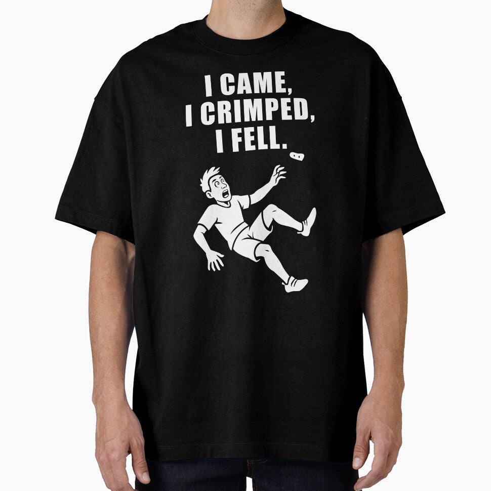 Climbing Bouldering Beginners I Came I Crimped I Fell Climber Falling Joke by Maljonic