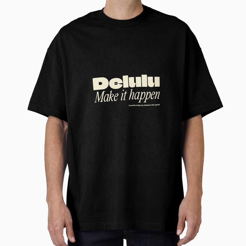 Delulu: Make it Happen by PB-Sandwich